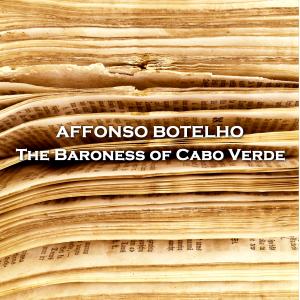 The Baroness of Cabo Verde