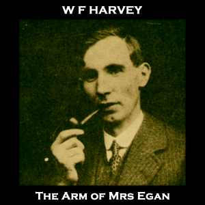 The Arm of Mrs Egan