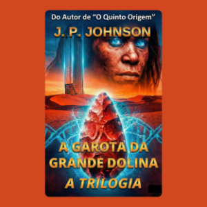 A GAROTA DA GRANDE DOLINA: A Trilogia
