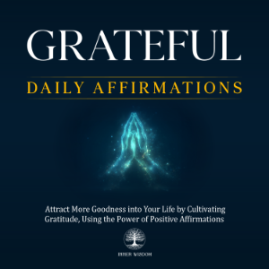 Grateful Daily Affirmations