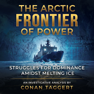 THE ARCTIC FRONTIER OF POWER