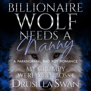 Billionaire Wolf Needs a Nanny