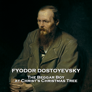 The Beggar Boy at Christ's Christmas Tree