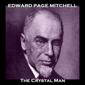 The Crystal Man