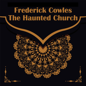 The Haunted Church