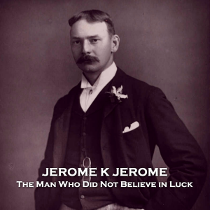 The Man Who Did Not Believe in Luck