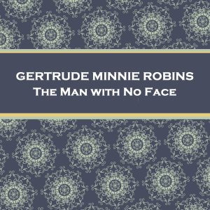 The Man with No Face