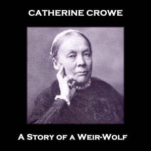 A Story of a Weir-Wolf