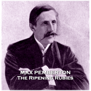 The Ripening Rubies