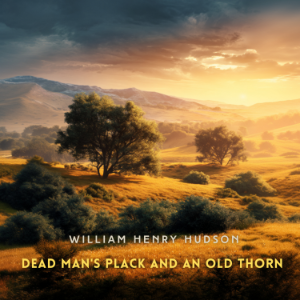 Dead Man's Plack and an Old Thorn