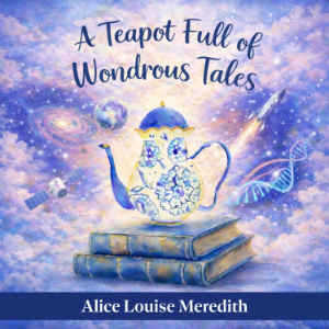 A Teapot Full of Wondrous Tales
