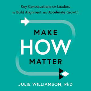 Make HOW Matter