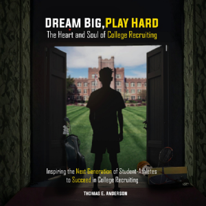 Dream Big. Play Hard.