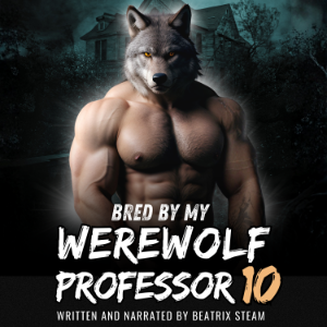 Bred by my Werewolf Professor 10