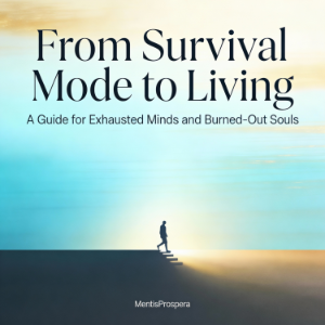 From Survival Mode to Living