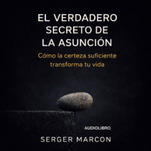 El verdadero secreto de la Asunción. Edición expandida