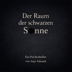 Der Raum der schwarzen Sonne