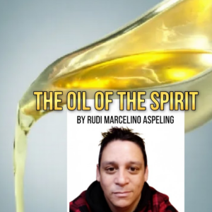 THE OIL OF THE SPIRIT