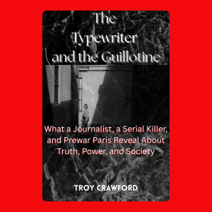 The Typewriter and the Guillotine