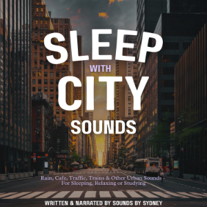 Sleep with City Sounds