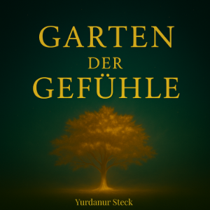 Garten der Gefühle