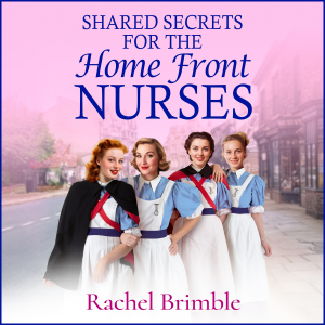 Shared Secrets for the Home Front Nurses
