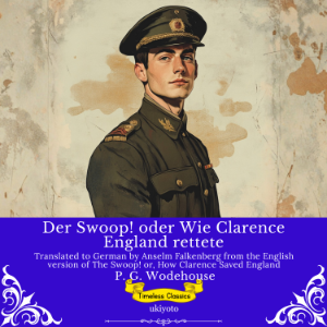Der Swoop! oder Wie Clarence England rettete | Timeless Classics
