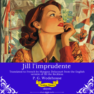 Jill l'imprudente | French Version of Jill the Reckless