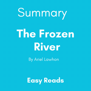 The Frozen River by Ariel Lawhon - Book Summary