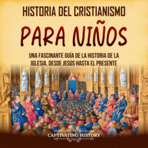 Historia del cristianismo para niños