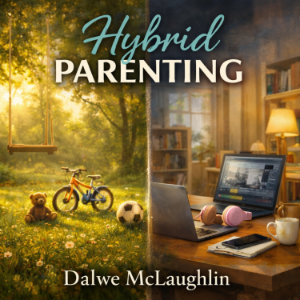 Hybrid Parenting