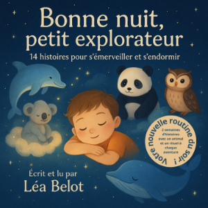 Bonne nuit, petit explorateur