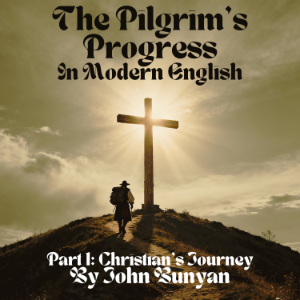 The Pilgrim's Progress in Modern English