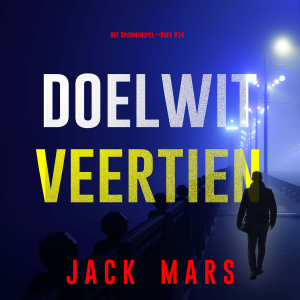 Doelwit Veertien (Het Spionnenspel—Boek #14)