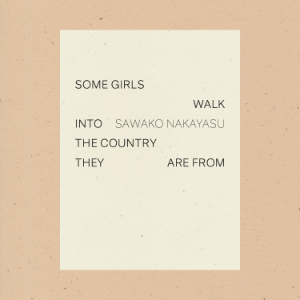 Some Girls Walk into the Country They Are From