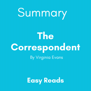 Summary: The Correspondent