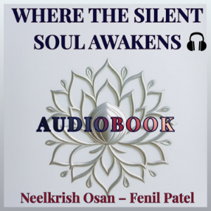 Where the Silent Soul Awakens