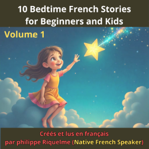 10 Bedtime French Stories for Beginners and Kids