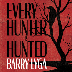 Every Hunter is Hunted