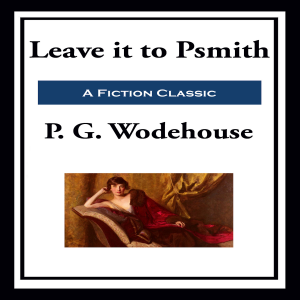 Leave It to Psmith