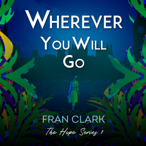 Wherever You Will Go