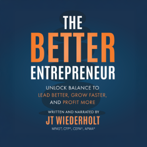 The Better Entrepreneur