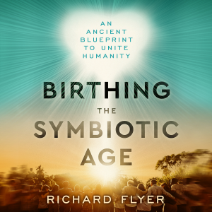 Birthing the Symbiotic Age