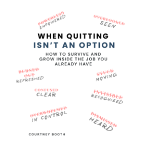 When Quitting Isn’t an Option
