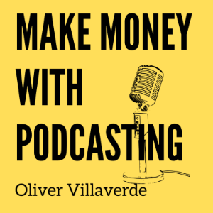 Make Money with Podcasting