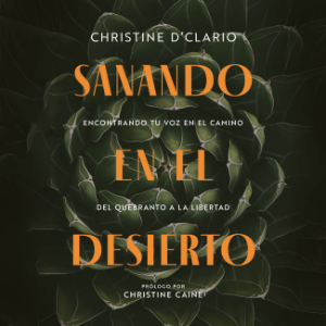 Sanando en el desierto