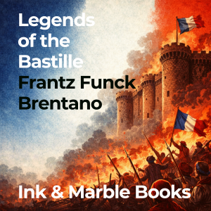 Legends of the Bastille