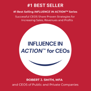 INFLUENCE IN ACTION(TM) for CEOs