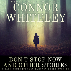 Don't Stop Now and Other Stories