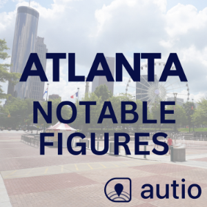Atlanta Notable Figures — Points of Interest by Autio-logo